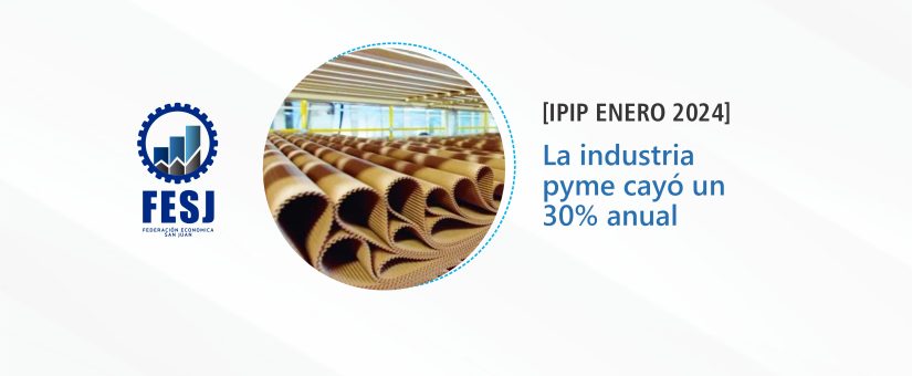 La industria pyme cayó un 30% anual