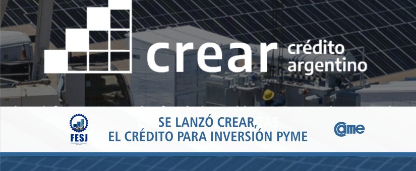 Se lanzó CreAr para inversión pyme