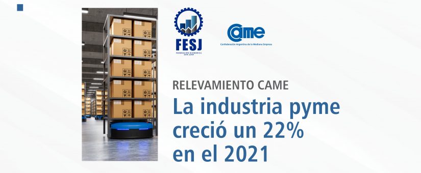 La industria pyme creció en el 2021