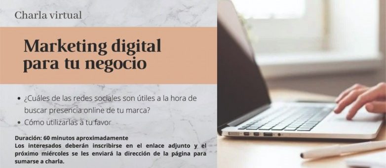 Realizarán la charla «Marketing digital para tu negocio»