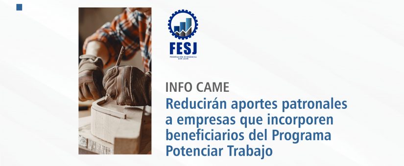 Potenciar Trabajo | Reducción de aportes patronales