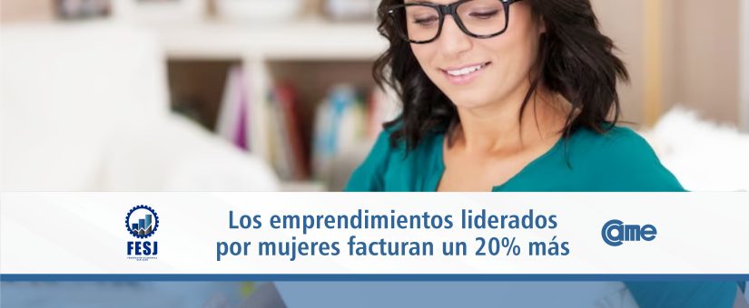 Las emprendedoras facturan más