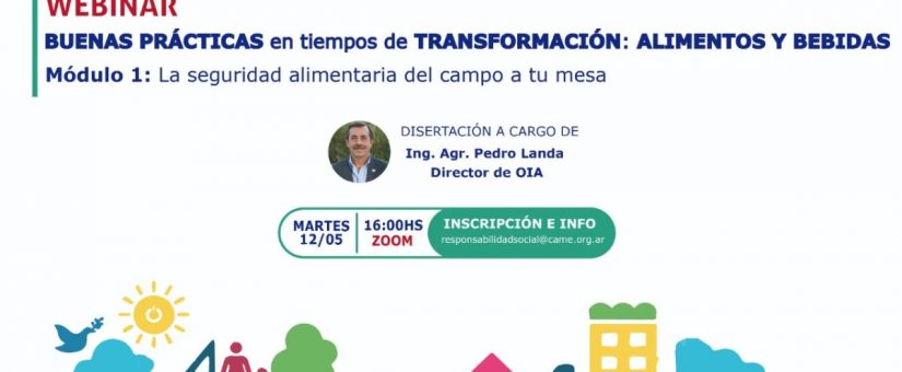 Webinar «Buenas Prácticas en tiempos de Transformación: Alimentos y Bebidas»